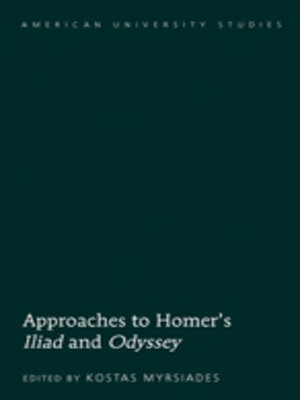 cover image of Approaches to Homer's «Iliad» and «Odyssey»